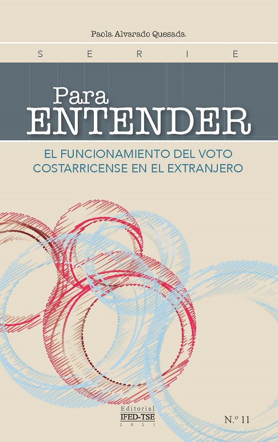 Para entender: El funcionamiento del voto costarricense en el extranjero